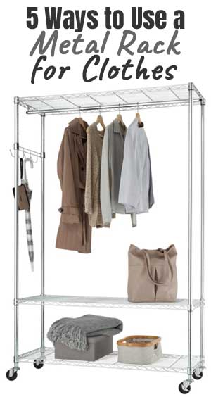 5 Ways to Use a Metal Clothing Rack
