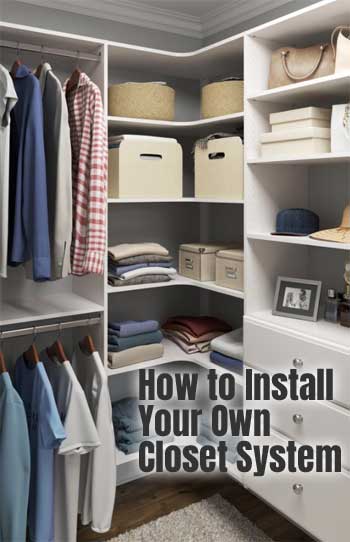 How to Install Your Own Closet Shelf System